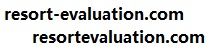 resort-evaluation.com , worldwide professional website for resort evaluation